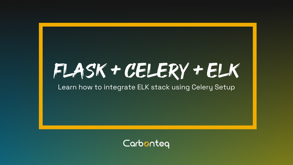 PYTHON FLASK CELERY + ELK